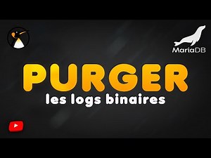MariaDB : Purger les logs binaires