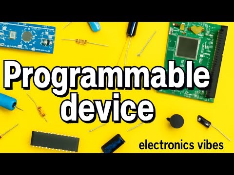 What is a Programmable Device? | Basics of Digital Electronics | Electronics Vibes |