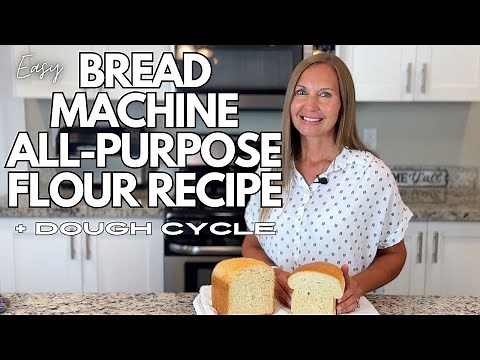 Easy Bread Machine Recipe Using ALL PURPOSE FLOUR & Dough Setting Cycle Bread Machine Recipe