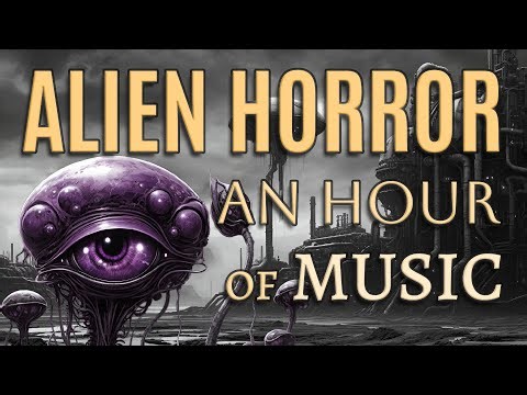 ALIEN HORROR Music Mix | SCIFI Dark Ambient Music | 1 HOUR