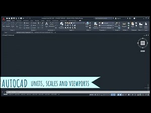 AutoCAD Units, Scales and Viewports