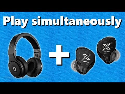 How to Connect 2 Bluetooth Headphones to One PC (High Quality Sound)