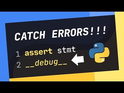HOW You Should Be Using ASSERT In Python To Catch ERRORS
