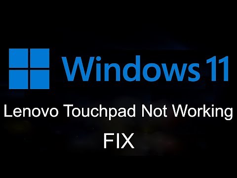 How To Fix Lenovo Laptop Touch Pad Not Working In Windows 11
