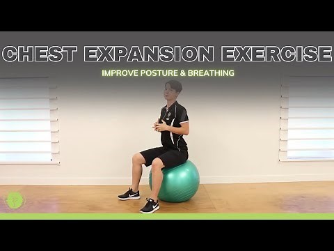 Chest Expansion Exercise - Improve Posture & Breathing