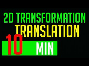 2D Transformation In Computer Graphics | Translation in Computer Graphics