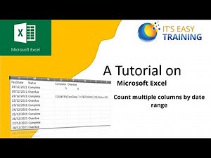 How to count multiple items based on a date range in Microsoft Excel
