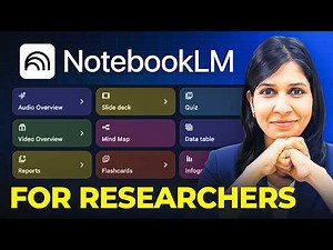 Master NotebookLM for Researchers | Full Tutorial 2026