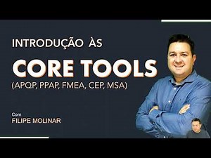 Core Tools - Ferramentas da Qualidade Automotiva