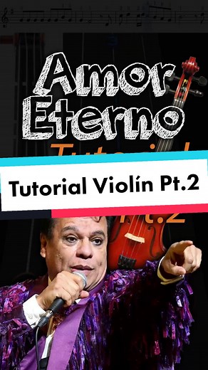 Tutorial de Amor Eterno en Violín - Parte 2