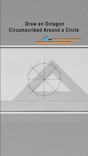 How to Draw an Octagon Circumscribed Around a Circle #shorts