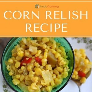 Corn relish recipe from SimplyCanning.com Try it for yourself!