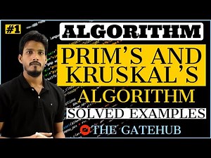 Prims And Kruskal Solved Examples (Part-1) | Minimum Cost Spanning Tree | GATECSE | DAA