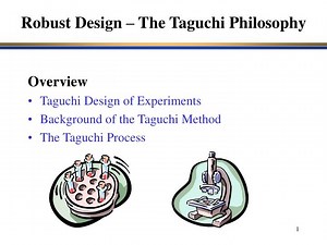 Robust Design – The Taguchi Philosophy - SlideServe