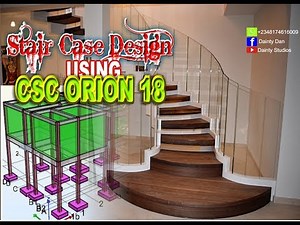 HOW TO DESIGN STAIR CASE USING CSC ORION 18 - tutorial