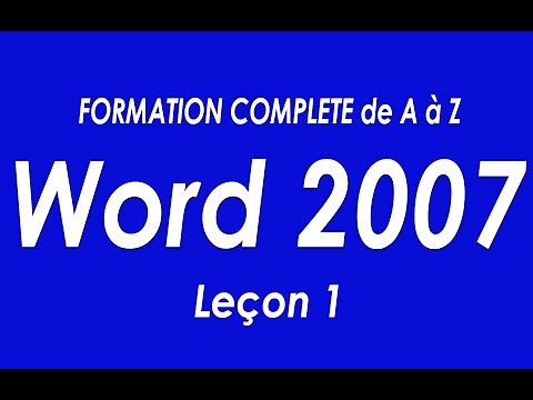 WORD 2007 FORMATION COMPLETE DE A à Z Leçon 1