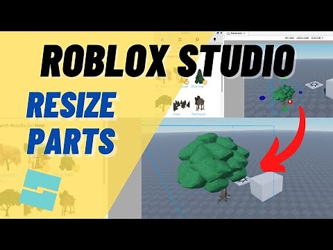 Roblox Studio How to Scale Parts and Models, Make Things Bigger or Smaller