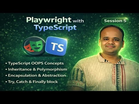 S5: TypeScript Inheritance, Polymorphism, Encapsulation, Abstraction - Playwright with TypeScript