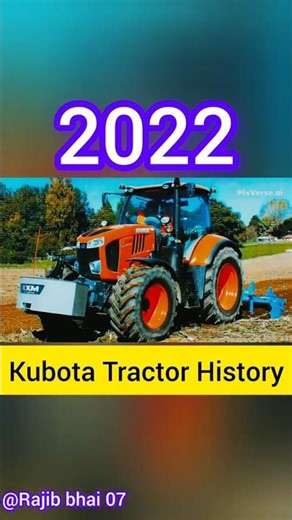 Kubota Tractor evolution video history 1960-2025 #tractorevolution #shortvideo