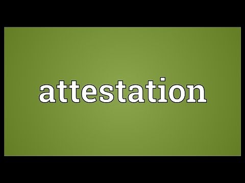 Attestation Meaning