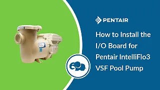 How To Install An I/O Board for Pentair's IntelliFlo3 VSF - ePoolSupply