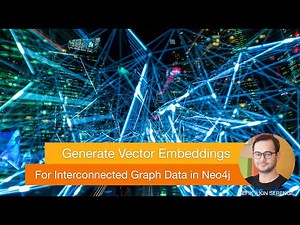 How to Generate Vector Embeddings For Graph Data in Neo4j