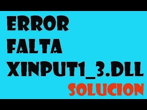 How to Fix Xinput1_3.dll error in Windows 7/8/10 I 2021