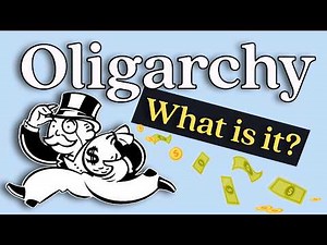 What's an Oligarchy and Do You Live in One?