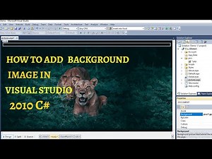 HOW TO ADD BACKGROUND IMAGE IN VISUAL STUDIO | VISUAL STUDIO C#