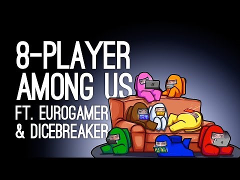 Among Us Gameplay: IMPOSTERS ASSEMBLE! (Let's Play Among Us with Eurogamer and Dicebreaker)