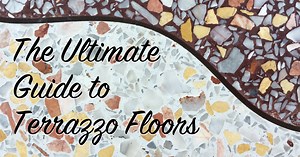 The Ultimate Guide to Terrazzo Floors - The Craftsman Blog