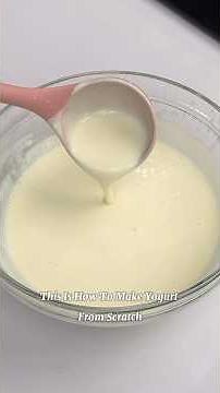 How to make YOGURT and YOGURT STARTER