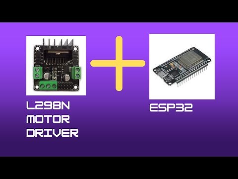 How to connect a ESP32 to the L298N motor driver