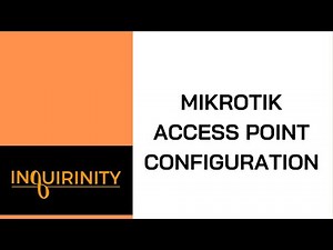 MikroTik Access Point Configuration