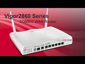 DrayTek Vigor Your Life