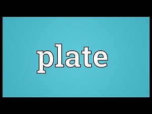 Plate Meaning