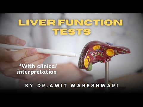 Liver Function Tests (LFT) With Clinical Interpretation || Liver Function Test Biochemistry