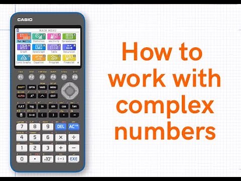 How to Calculate and Solve Equations With Complex Numbers Using Casio's fx-CG50 Graphic Calculator