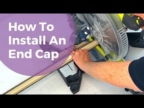 How To Install An End Cap - Flooring Installation Tips