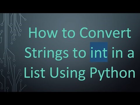 How to Convert Strings to int in a List Using Python