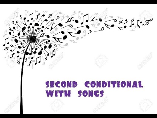 Song Collection - Second Conditional In Songs
