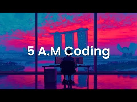 5 A.M Coding - Chillstep Music for Deep Focus and Relax Coding