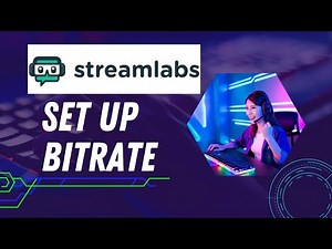 Set Streamlabs Bitrate Like a Pro! (Step-by-Step Guide)
