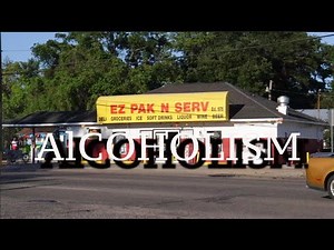 ALCOHOLISM DOCUMENTARY
