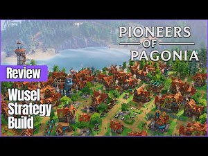 A Story The Settlers Fans will LOVE! - Pioneers of Pagonia 1.0 Honest Review