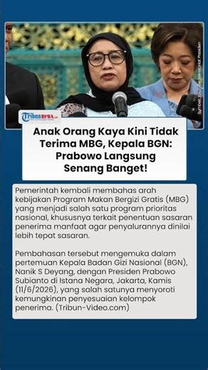 Anak Orang Kaya Tak Lagi Terima MBG, Kepala BGN Ungkap Reaksi Prabowo: Langsung Senang Banget!