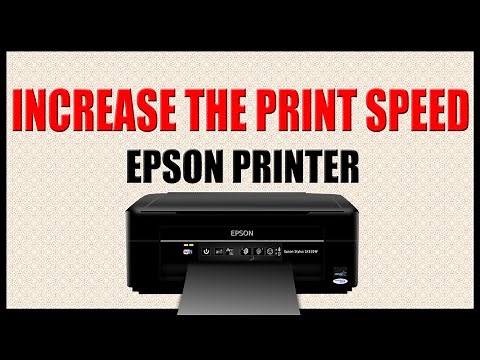 Epson Printer Increase Printing Speed