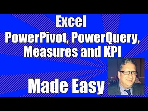 Excel 2016 PowerPivot and PowerQuery , Measures and KPI Data Analysis Excel PowerPivot & PowerQuery