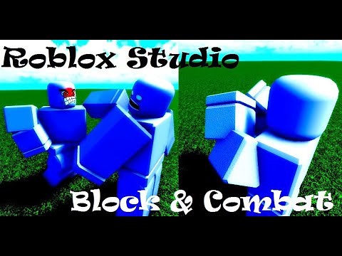 [[ROBLOX STUDIO]]- How To Make Block & Combat System