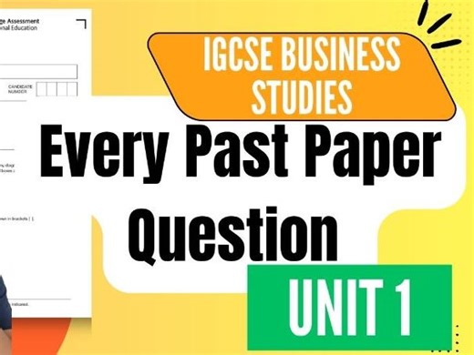 IGCSE Business Studies (0450 & 0986) All Past Paper Exam Questions Arranged by Topic